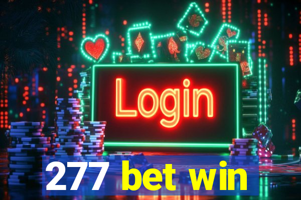 277 bet win